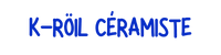 K-RölL Céramiste